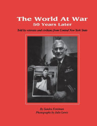 Title: The World at War: 50 Years Later, Author: Sandra Fentiman