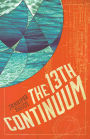 The 13th Continuum: The Continuum Trilogy, Book 1