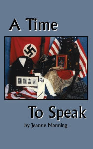 Title: A Time to Speak, Author: Jeanne Manning