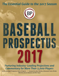 Title: Baseball Prospectus 2017, Author: Baseball Prospectus