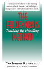 The Feldenkrais Method: Teaching by Handling