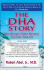 The DHA Story: How Nature's Super Nutrient Can Save Your Life