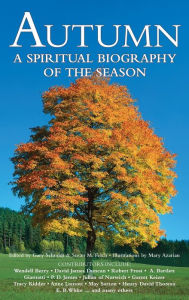 Title: Autumn: A Spiritual Biography of the Season, Author: Susan M. Felch