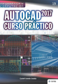 Title: Autocad 2017 Curso Práctico, Author: Castell Cebolla Cebolla