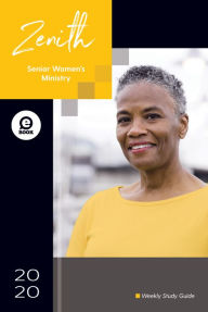 Title: Zenith: 2020 Senior Women's Ministry Guide, Author: R.H. Boyd Publishing Corporation