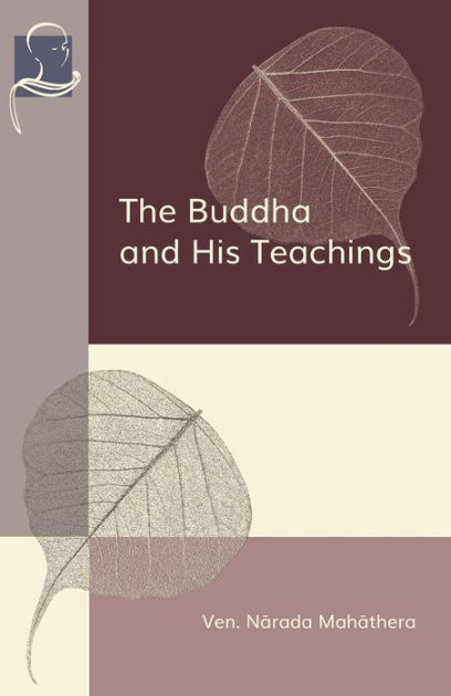 The Buddha And His Teachings By Narada Mahathera, Paperback | Barnes ...