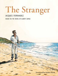 Title: The Stranger: The Graphic Novel, Author: Jacques Ferrandez