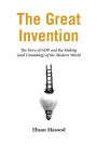 The Great Invention: The Story of GDP and the Making (and Unmaking) of the Modern World