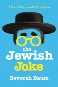 Title: The Jewish Joke, Author: Devorah Baum