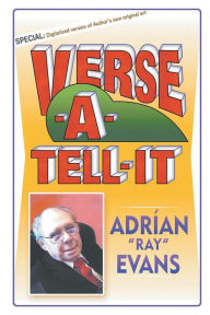 Title: Verse-A-Tell-It, Author: Adrian Ray Evans
