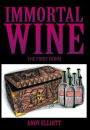 Immortal Wine: The First Born