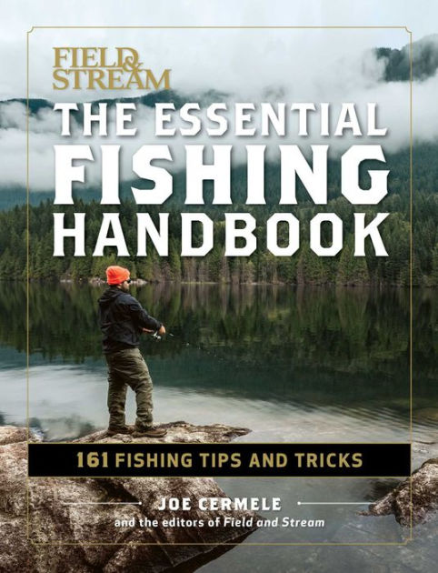 The Essential Fishing Handbook: 179 Essential Hints [Book]