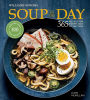 Soup of the Day (Rev Edition): 365 Recipes for Every Day of the Year