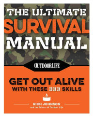 Title: The Ultimate Survival Manual (Paperback Edition): Modern Day Survival Avoid Diseases Quarantine Tips, Author: Rich Johnson