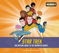 Ebooks for free download deutsch Star Trek: The Official Guide to the Animated Series English version by Aaron Harvey, Saturday Morning Trek, Rich Schepis MOBI 9781681884219