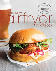 Title: The New Air Fryer Cookbook, Author: Williams Sonoma Test Kitchen