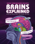 Alternative view 1 of Brains Explained: How They Work & Why They Work That Way STEM Learning about the Human Brain Fun and Educational Facts about Human Body