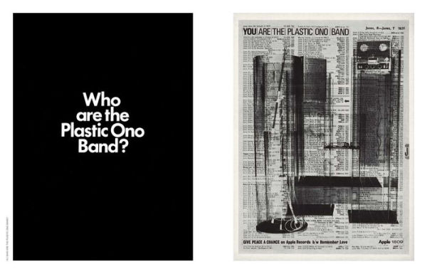 John & Yoko/Plastic Ono Band: In Their Own Words & with Contributions from the People Who Were There