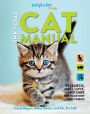 The Total Cat Manual: 2020 Paperback Gifts For Cat Lovers Pet Owners Adopt-A-Pet Endorsed