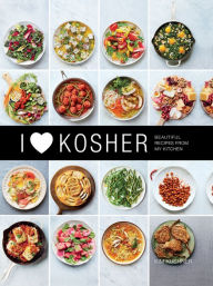 Title: I Heart Kosher: Beautiful Recipes from My Kitchen, Author: Kim Kushner