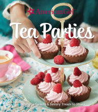 Title: American Girl Tea Parties: Delicious Sweets & Savory Treats to Share: (Kid's Baking Cookbook, Cookbooks for Girls, Kid's Party Cookbook), Author: Weldon Owen