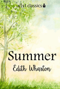 Title: Summer, Author: Edith Wharton