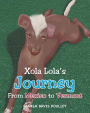 Xola Lola's Journey From Mexico to Vermont