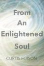 From An Enlightened Soul