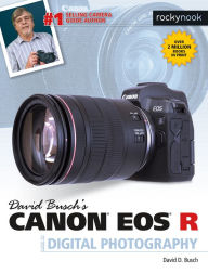 Title: David Busch's Canon EOS R Guide to Digital Photography, Author: David D. Busch