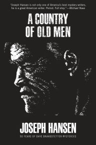 Title: A Country of Old Men, Author: Joseph Hansen