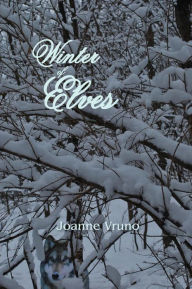 Title: Winter of Elves, Author: Joanne Vruno