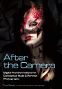 After the Camera: Digital Transformations for Conceptual Nude & Portrait Photography
