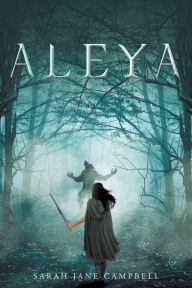 Title: Aleya, Author: Sarah Campbell