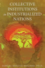 Collective Institutions in Industrialized Nations