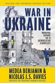 Title: War in Ukraine, Author: Medea Benjamin