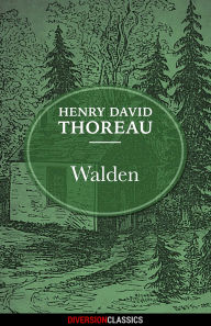 Title: Walden (Diversion Classics), Author: Henry David Thoreau
