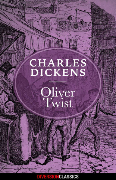 Oliver Twist (Diversion Classics)