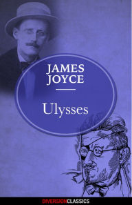 Title: Ulysses (Diversion Classics), Author: James Joyce