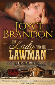 Title: The Lady and the Lawman: The Kincaid Family Series - Book One, Author: Joyce Brandon