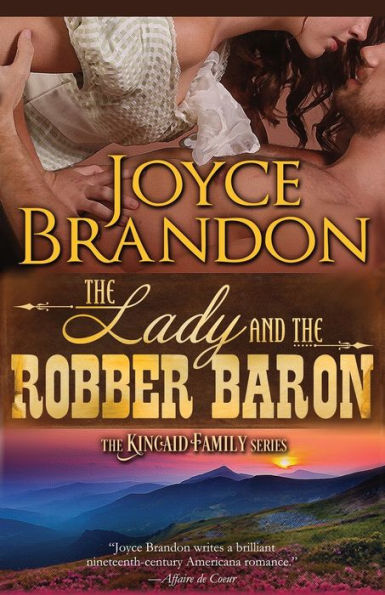 The Lady and the Robber Baron: The Kincaid Family Series - Book Two