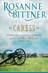 Title: Caress, Author: Rosanne Bittner