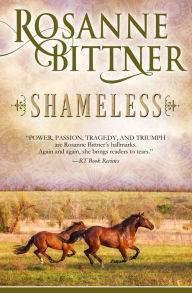 Title: Shameless, Author: Rosanne Bittner