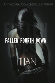 Title: Fallen Fourth Down: Fallen Crest Series, Book 4, Author: Tijan