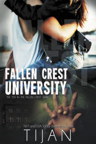 Title: Fallen Crest University: Fallen Crest Series, Book 5, Author: Tijan