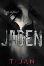 Jaden: Jaded Series, Book 3