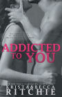 Addicted to You (Addicted Series #1)