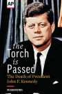 The Torch is Passed: The Death of President John F. Kennedy