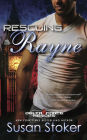 Rescuing Rayne (Delta Force Heroes Series #1)