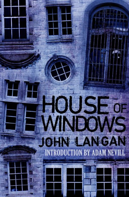 john langan house of windows