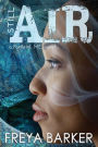 Still Air: a Portland, ME, novel
